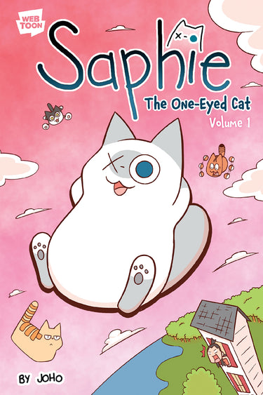 Saphie The One-eyed Cat: Volume 1